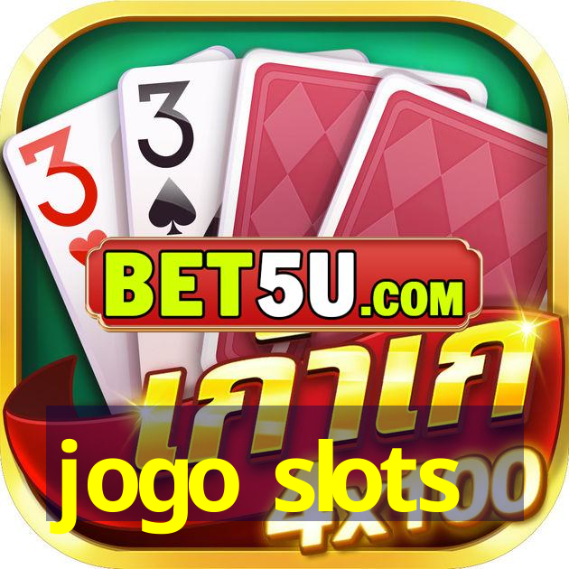 jogo slots